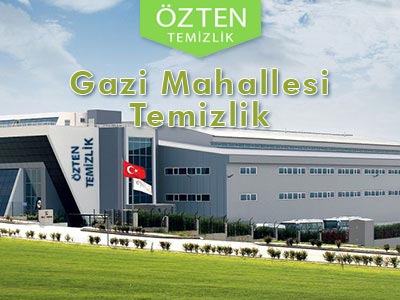 Gazi Mahallesi Temizlik